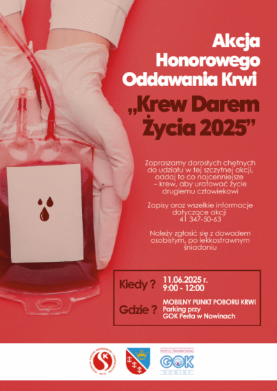 Zapraszamy wszystkich dorosłych chętnych do udziału w szczytnej akcji letniej „Krew Darem Życia 2025”