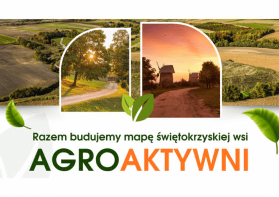 Rusza nabór do projektu AgroAKTYWNI Świętokrzyskie