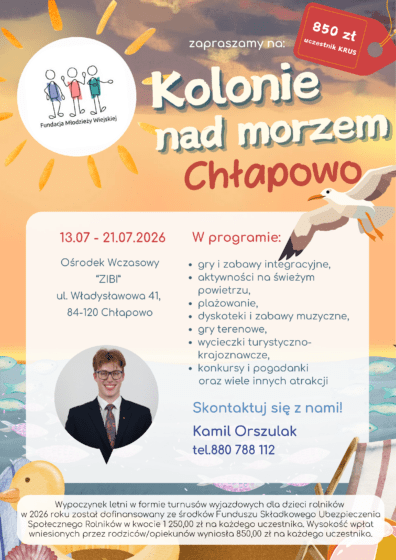Fundacji Młodzieży Wiejskiej organizuje letni wypoczynek dla dzieci rolników.